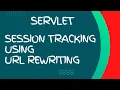 Session tracking using url rewriting in servlet session tracking in servlet advanced java