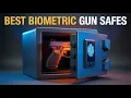 Top 5 Best Biometric Gun Safes in 2026 Must-Have for Gun Owners