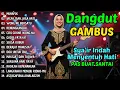 Download Lagu DANGDUT GAMBUS LAWAS NOSTALGIA 80AN 90AN ORIGINAL 🎸SIKSA KUBUR, MUNAFIK, CIRI CIRINE WONG NU