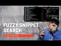 Fuzzy Snippet Search with bash