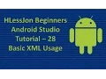 Beginners Android Studio Tutorial - 28 Basic XML Usage