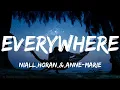 Download Lagu Niall Horan \u0026 Anne-Marie - Everywhere (Lyrics)