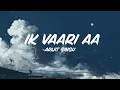 Ik Vaari Aa | Arijit Singh | Raabta | AudioBlue