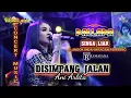 Download Lagu DISIMPANG JALAN Ani Arlita NEW PALLAPA BLANDOK INDAH REMBANG