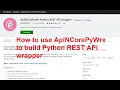 Python REST API wrapper ApiNCorePyWrx