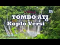 TOMBO ATI Koplo Version Voc. Dewi Ayunda Menyejukan Jiwa (cover \u0026 lirik)