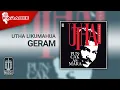 Download Lagu Utha Likumahua - Geram (Official Karaoke Video)