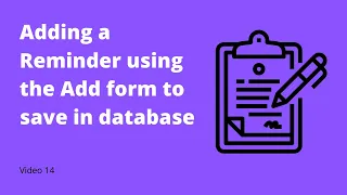 14 - Reminder add form view component saving to the Laravel app