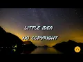 NO COPYRIGHT MUSIC- "LITTLE IDEA" UPBEAT BACKGROUND MUSIC FOR YOUTUBE