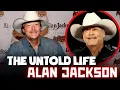 The Untold Life Of Alan Jackson
