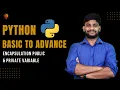 Encapsulation Public Private variable Python Beginner to Advance Python Tutorial