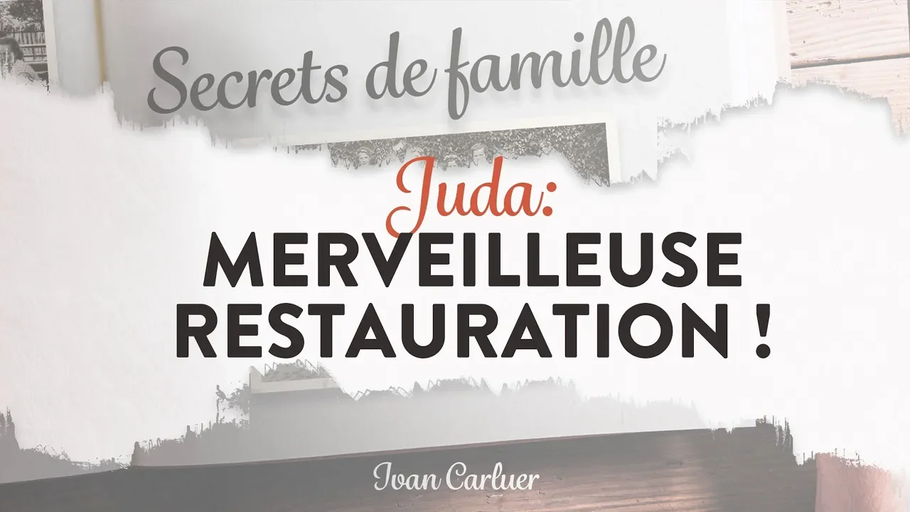 Miniature de l'épisode : La vie de Juda, merveilleuse restauration - Ivan Carluer