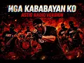 🎸 MGA KABABAYAN KO | FRANCIS M | ASTIG RADIO VERSION