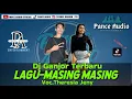 Download Lagu Masing Masing - Ernie Zakri, Ade Govinda || Versi Remix Pance Audio Full Band || Voc.Theresia Jeny