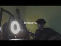 Download Lagu Sempurna - Andra And The Backbone (cover) guitar by Albayments