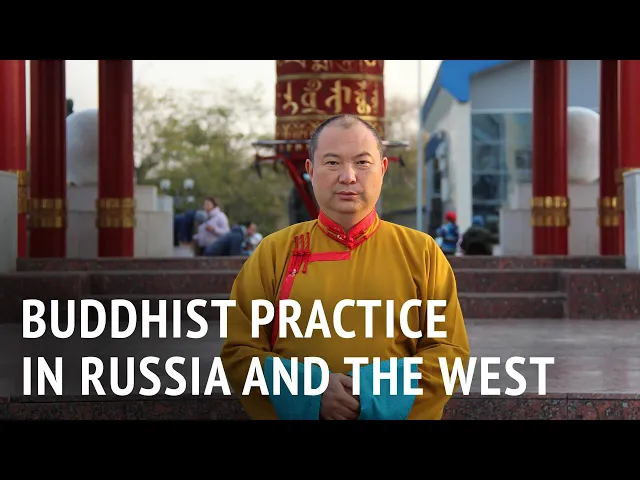 Buddhist Practice in Russia and the West | Telo Rinpoche