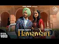 Download Lagu Hawawan : Nirvair Pannu (Full Video) Gurmoh | Yaadu Brar | Juke Dock