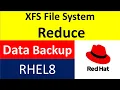 How to Reduce XFS File System XFS File System How To Resize XFS File System in Redhat or Centos