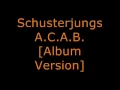 Download Lagu Schusterjungs - A.C.A.B [Album Version]