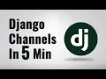 Build Real Time Notification With Django Channels In 5 Minutes