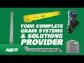 AGI Complete Grain Systems Solutions - Equipment designed to your needs