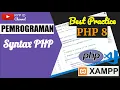 PHP 8 TUTORIAL - SYNTAXS OVERVIEW