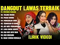 PESTAMU DUKAKU - DANGDUT LAWAS PILIHAN TERBAIK (LIRIK VIDEO) TULANG RUSUK - DANGDUT LAWAS TERPOPULER