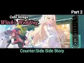 Cafe Strega Witch s Wedding Part 2 Counter Side Side Story