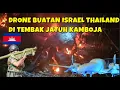 Lagu PAKAI RUDAL CHINA TENTARA KAMBOJA BERHASIL TEMBAK JATUH DRONE DOMINATOR THAILAND