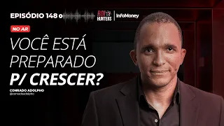 Dá para escolher o quanto quer crescer? Com Conrado Adolpho | ROI Hunters #148