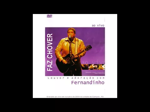 Download MP3 FERNANDINHO - FAZ CHOVER - 2004 (CD COMPLETO)