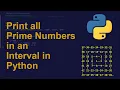 Print all Prime Numbers in an Interval in Python Python Examples Python Coding Tutorial
