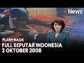 Download Lagu Seputar Indonesia Edisi 3 Oktober 2008, Bersama Chantal Della Concetta | Flashback