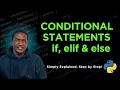 06 Conditional Statements in Python if elif and else