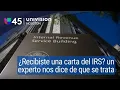 Recibiste una carta del IRS No te alarmes aca te contamos de que se puede tratar y como actuar