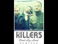 The Killers - Read My Mind - (HQ)