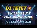 Lagu DJ TETET – SINDIRAN BUAT YANG PUNYA UTANG | Breakbeat Dangdut Remix Viral 2025