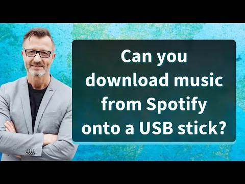 Download MP3 Can you download music from Spotify onto a USB stick?