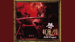 Download 紅蓮ノ月～隠されし闇物語～ JAM Project Ver. (Full Size.) MP3