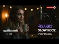 Download Lagu Slow Rock Ballads 2025 – Romantic Studio Session with Calm Energy