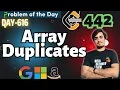 Array Duplicates GFG POTD 9 Dec LeetCode 442