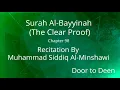 Download Lagu Surah Al-Bayyinah (The Clear Proof) Muhammad Siddiq Al-Minshawi  Quran Recitation
