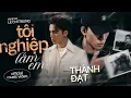 Download Lagu TỘI NGHIỆP LẮM EM - THÀNH ĐẠT x LÊ CHÍ TRUNG | OFFICIAL MV | Tập sống nâng niu những gì mình đã có.. Download Lagu TỘI NGHIỆP LẮM EM - THÀNH ĐẠT x LÊ CHÍ TRUNG | OFFICIAL MV | Tập sống nâng niu những gì mình đã có..
