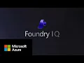 Foundry IQ unlocking knowledge for agents
