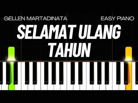 Download MP3 Gellen Martadinata - Selamat Ulang Tahun (EASY PIANO TUTORIAL)
