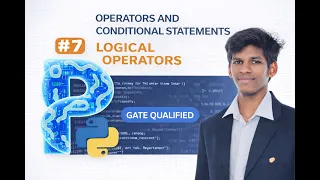 PYTHON OPERATORS AND CONDITIONAL STATEMENTS - LOGICAL OPERATORS FROM EEE TO TECH
