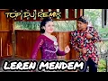 Download Lagu Leren mendem ilfi bulqis fat cak katio Fersi dangdut remix