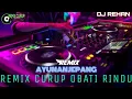 Download Lagu REMIX CURUP❗DJ REHAN ❗OBATI RINDU❗AYUNAN JEPANG❗