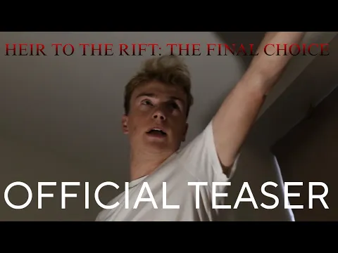 Heir to the Rift: The Final Choice | Official Teaser