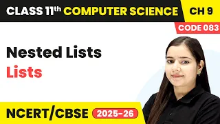 Nested Lists - Lists Class 11 Computer Science Chapter 9